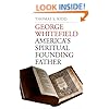 George Whitefield: America's Spiritual Founding Father