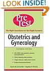 Obstetrics and Gynecology: PreTest Self-Assessment And Review, Eleventh Edition (PreTest Clinical Science)