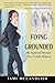Flying Grounded: My Spiritual Triumph Over Female Bullying