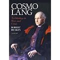 Cosmo Lang: Archbishop in War and Crisis