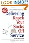 Delivering Knock Your Socks Off Service