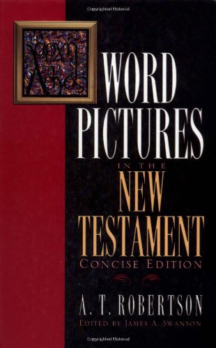 Word Pictures in the New Testament