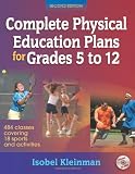 Complete Physical Education Plans for Grades 5 to 12-2nd Ed