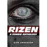 RIZEN: Tales of the Zombie Apocalypse