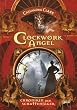 Chroniken der Schattenj�ger 01. Clockwork Angel