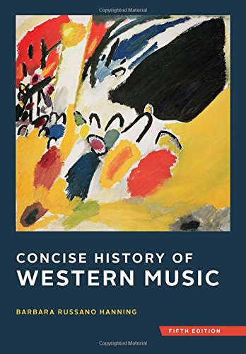 Concise History of Western Music (Fifth Edition) Concise History of Western Music (Fifth Edition)
