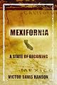 Mexifornia: A State of Becoming
