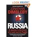 Russia: A Journey to the Heart of a Land and its People
