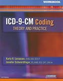 Workbook for ICD-9-CM Coding: Theory and Practice