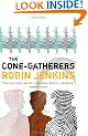 The Cone Gatherers: A Haunting Story of Violence and Love (Canongate Classics)
