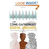 The Cone Gatherers: A Haunting Story of Violence and Love (Canongate Classics)