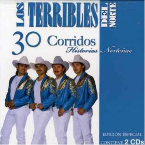 Los Terribles Del Norte 30 Corridos Historias Nortenas cd cover