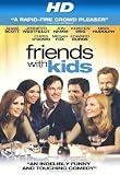 Friends With Kids [HD]