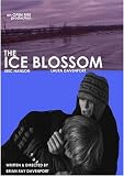 THE ICE BLOSSOM.