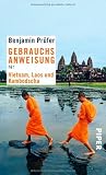 Gebrauchsanweisung f�r Vietnam, Laos und Kambodscha