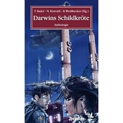 Darwins Schildkr�te: Anthologie