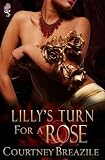 Lilly's Turn for a Rose