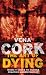 Search : The Art of Dying (The Rosa Thorn Thrillers)