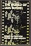 The World of Luis Bunuel: Essays in Criticism (Galaxy Books)