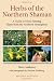 Herbs of the Northern Shaman