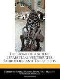 The Roar of Ancient Terrestrial Vertebrates: Sauropods and Theropods