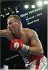 Irish Thunder: The Hard Life and Times of Micky Ward