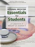 Internal Medicine Essentials for Students: A Companion to MKSAPÂ® for Students