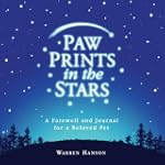 Paw Prints in the Stars: A Farewell a...