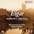 Elgar: Symphony No. 1; Organ Sonata [Hybrid SACD]