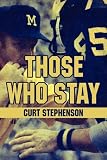 Those Who Stay