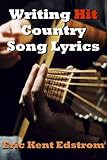Writing Hit Country Song Lyrics