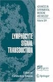 Lymphocyte Signal Transduction (Advances in Experimental Medicine and Biology)