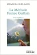 La m�thode France Guillain : Vivez �quilibr�!