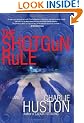 The Shotgun Rule: A Novel