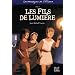 Les fils de lumiere tome 7