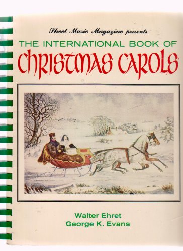 the international book of christmas carols  sheet music magazine vocal piano guitar 338 pages