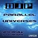 Parallel Universes (Original Mix) Parallel Universes (Original Mix)