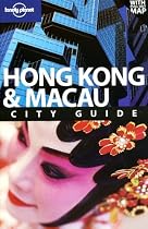 Hong Kong & Macau (City Guide)