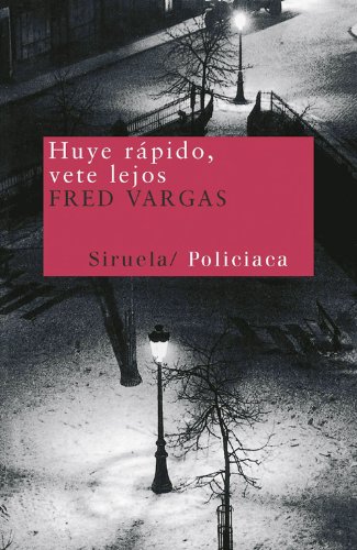 Huye rápido, vete lejos (Nuevos Tiempos) (Spanish Edition)