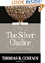 The Silver Chalice (Loyola Classics)