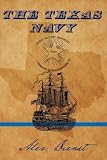 The Texas Navy (A Fireship CONTEMPORIZED CLASSIC)