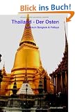 Thailand - Der Osten: Gro�raum Bangkok & Pattaya