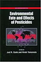 Environmental Fate and Effects of Pesticides (ACS Symposium Series)