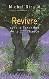 Revue France-Empire  / Revivre avec la Fondation de la 2e Chance