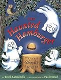 David LaRochelle,Paul Meisel'sThe Haunted Hamburger and Other Ghostly Stories [Hardcover]2011