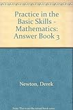 Practice in the basic skills: Mathematics