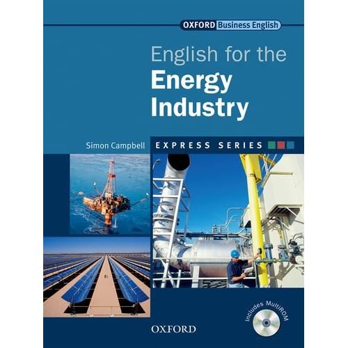 O--d University ed., "English for the Energy Industry Student's Book and 