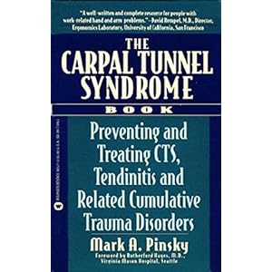 The Carpal Tunnel Syndrome Book: Preventing and Treating CTS