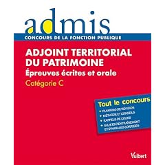 Concours adjoint territorial du patrimoine de 1ere classe �crit-oral cat�gorie C