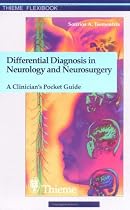 Differential Diagnosis in Neurology and Neurosurgery: A Clinician's Pocket Guide